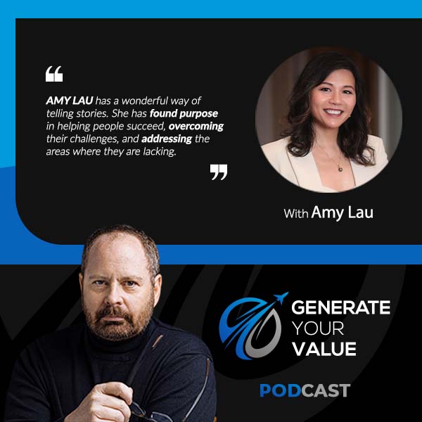 Generate Your Value | Amy Lau | Value Creation